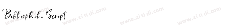 Bibliophile Script字体转换 Bibliophile Script字体转换